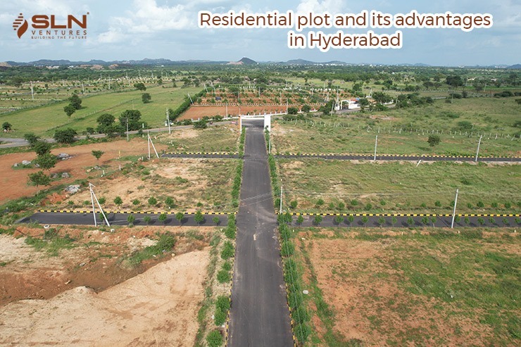 Residential plot and its advantages in Hyderabad